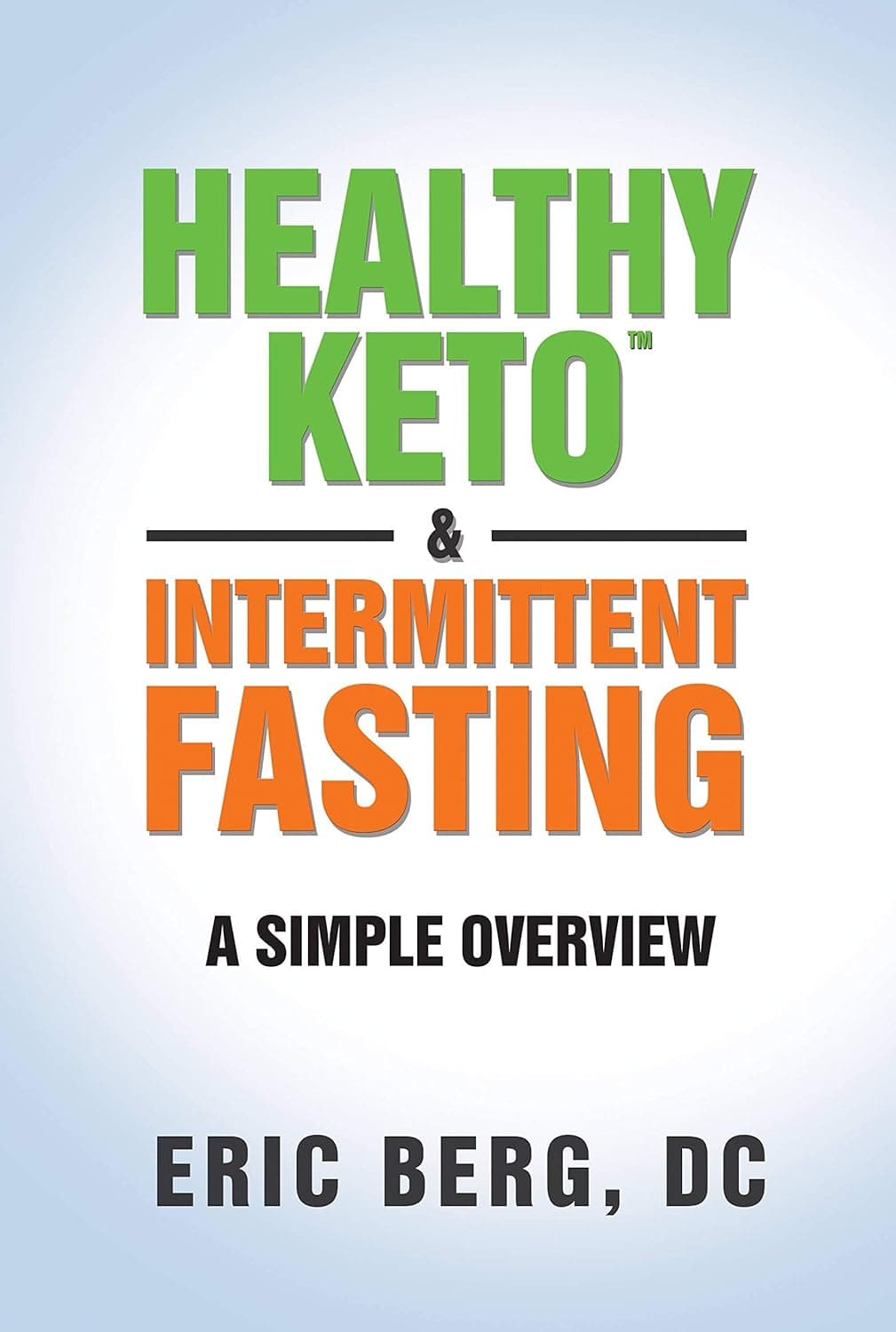 Healthy Keto & Intermittent Fasting A Simple Overview - image from Amazon 1